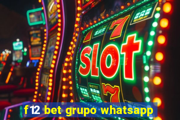 f12 bet grupo whatsapp